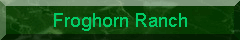Froghorn Ranch