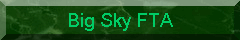 Big Sky FTA