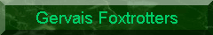 Gervais Foxtrotters